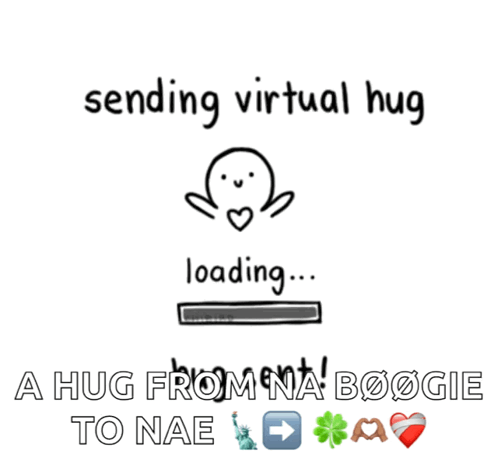 A Poster That Says Sending Virtual Hug Loading A Hug Fromna Boogie To Nae GIF