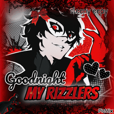 A Poster That Says Sleepy Eepy Goodnight My Rizzlers On It GIF