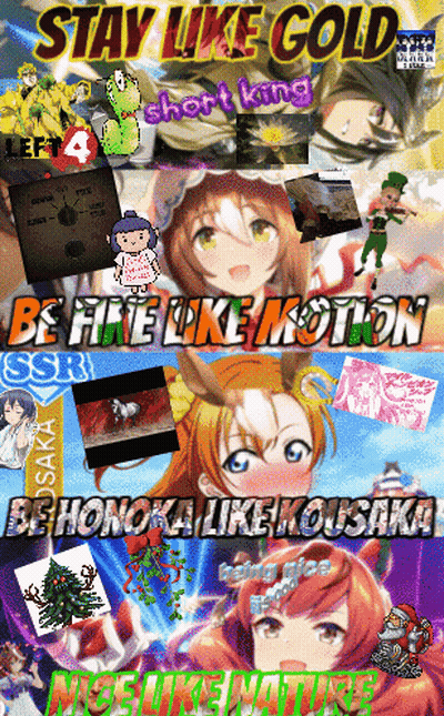 A Poster That Says Stay Like Gold Shot King Be Fine Like Motion Be Honoka Like Kousaka Nice Like Nature GIF