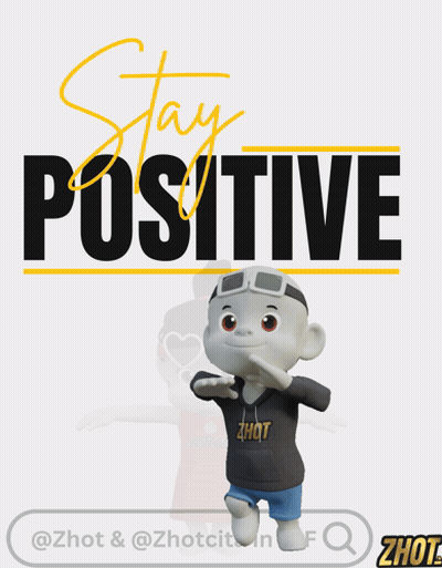 A Poster That Says Stay Positive With A Cartoon Character GIF