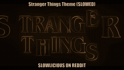 A Poster That Says Stranger Things Slowly On Reddit GIF