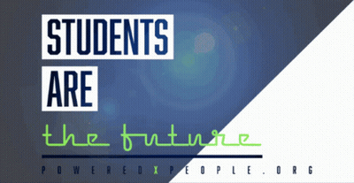A Poster That Says Students Are The Future Powered By People.org GIF