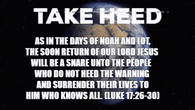A Poster That Says Take Heed With A Picture Of The Earth In The Background GIF
