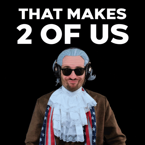 A Poster That Says That Makes 2 Of Us With A Man In A Wig And Sunglasses GIF