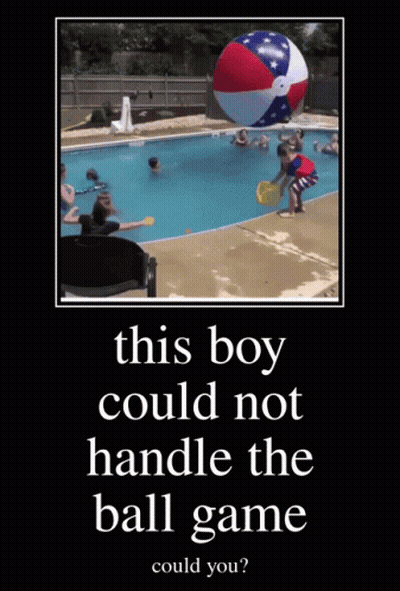 A Poster That Says This Boy Could Not Handle The Ball Game Could You .. GIF