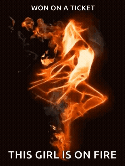 A Poster That Says This Girl Is On Fire On It GIF