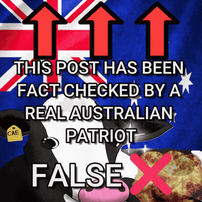 A Poster That Says This Post Has Been Fact-Checked By A Real Australian Patriot False GIF
