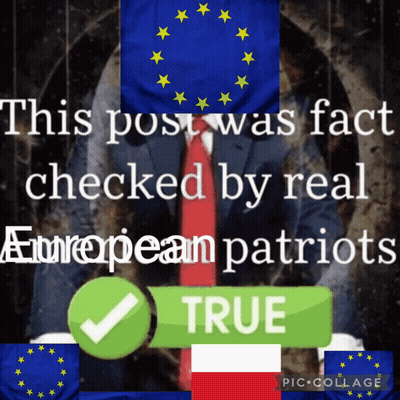A Poster That Says This Post Was Fact Checked By Real European Patriots And A Green Check Mark GIF