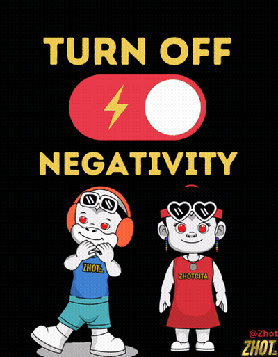 A Poster That Says Turn Off Negativity With Two Characters GIF