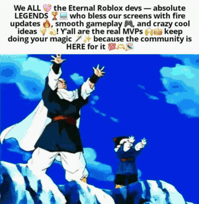 A Poster That Says We All The Eternal Roblox Devs Who Bless Our Screens With Fire Updates GIF