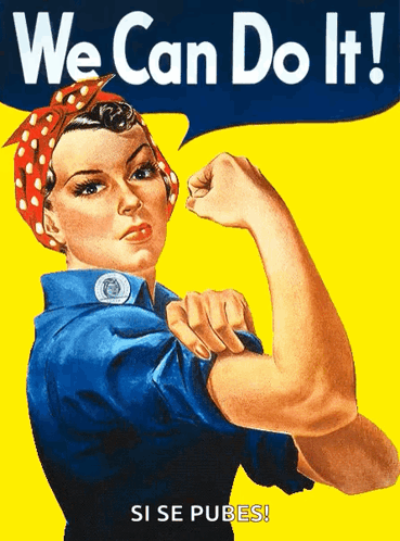 A Poster That Says We Can Do It With A Woman GIF