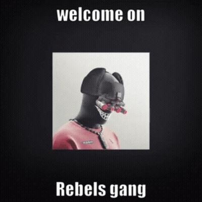 A Poster That Says Welcome On Rebels Gang With A Picture Of A Man In A Mask . GIF
