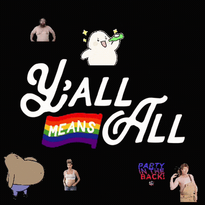 A Poster That Says Y'all Means All With A Rainbow Flag GIF
