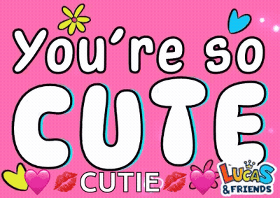 A Poster That Says You 'Re So Cute GIF