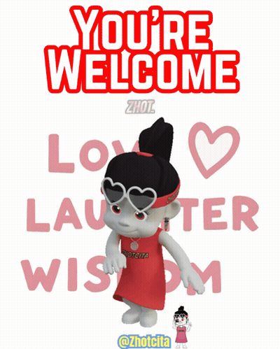 A Poster That Says You 'Re Welcome With A Cartoon Girl On It GIF