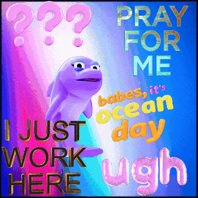 A Poster With A Dolphin That Says Pray For Me Babes It 'S Ocean Day GIF