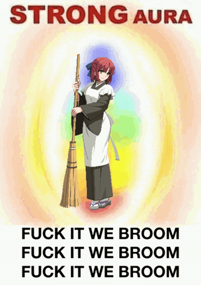 A Poster With A Maid Holding A Broom With The Words Strong Aura GIF