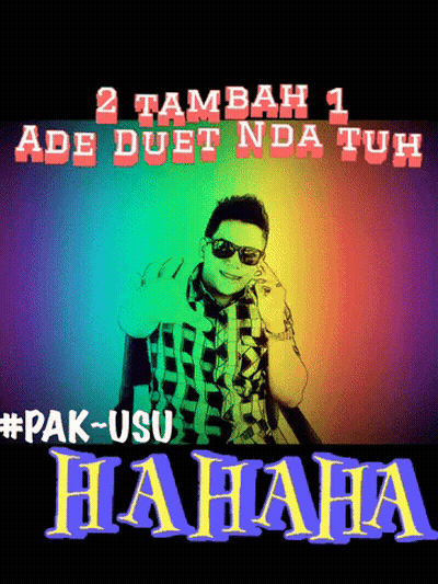 A Poster With A Man And The Words 2 Tambah 1 Ade Duet Nda Tuh GIF