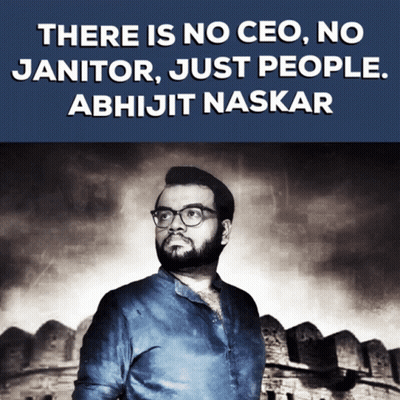 A Poster With A Man And The Words " There Is No Ceo No Janitor Just People Abhijit Naskar " GIF