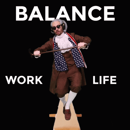 A Poster With A Man On A Balance Beam And The Words Balance Work Life GIF