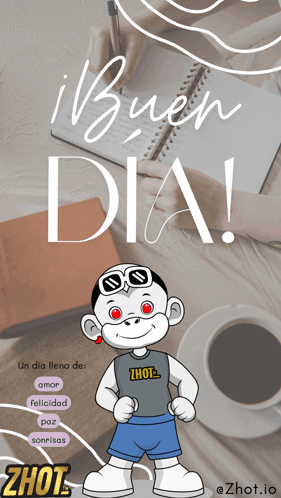 A Poster With A Monkey And The Words Bueno Dia GIF
