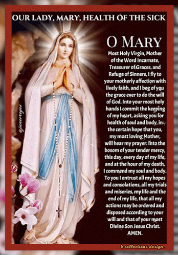 A Poster With A Picture Of Mary And The Words Our Lady Mary Health Of The Sick On It GIF
