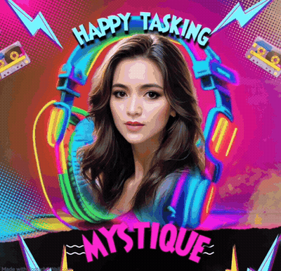 A Poster With A Woman And The Words Happy Tasking Mystique On It GIF