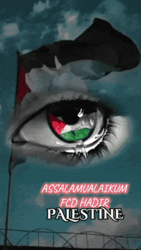 A Poster With An Eye And The Words Assalamualaikum Fcd Hadir Palestine GIF