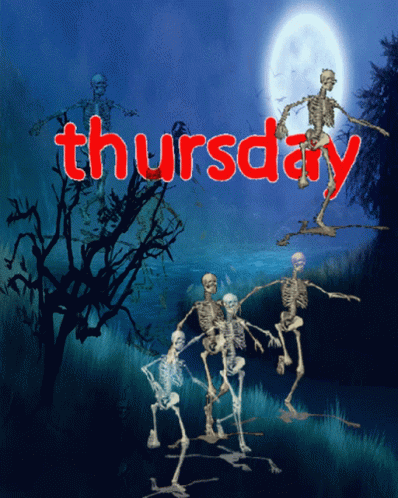 A Poster With Skeletons And The Word Thursday In Red Letters GIF