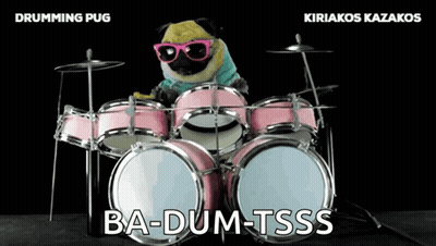 A Pug Wearing Sunglasses Is Playing Drums With The Words Ba-Dum-Tsss Written Below It GIF