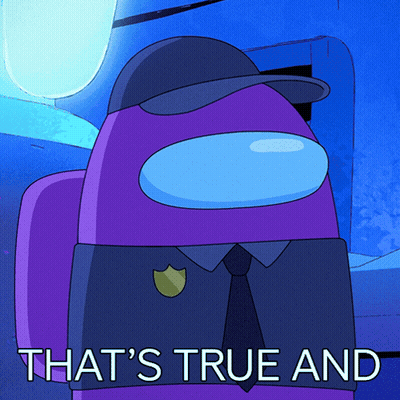 A Purple Among Us Character With The Words That 'S True And Below It GIF