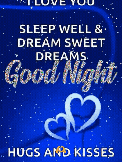 A Purple Background With Hearts And The Words `` I Love You Sleep Well & Dream Sweet Dreams Good Night Hugs And Kisses ' GIF