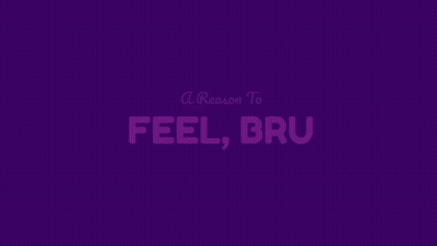 A Purple Background With The Words " A Reason To Feel Bru " GIF