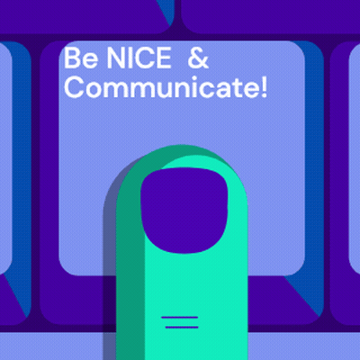 A Purple Background With The Words Be Nice And Communicate On It GIF