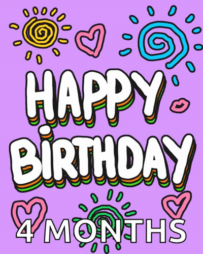 A Purple Background With The Words Happy Birthday 4 Months In White Letters GIF