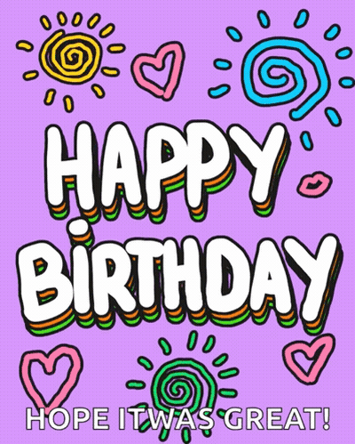 A Purple Background With The Words Happy Birthday Hope It Was Great On It GIF