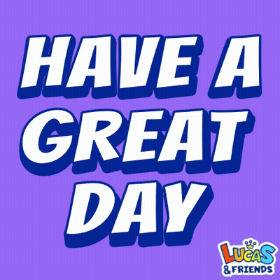 A Purple Background With The Words Have A Great Day Lucas & Friends GIF