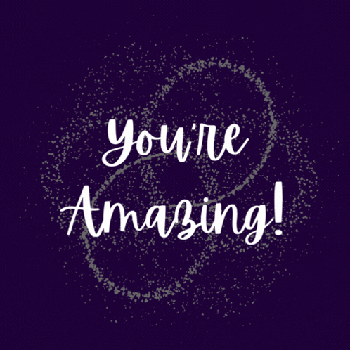 A Purple Background With The Words " You 'Re Amazing " On It GIF