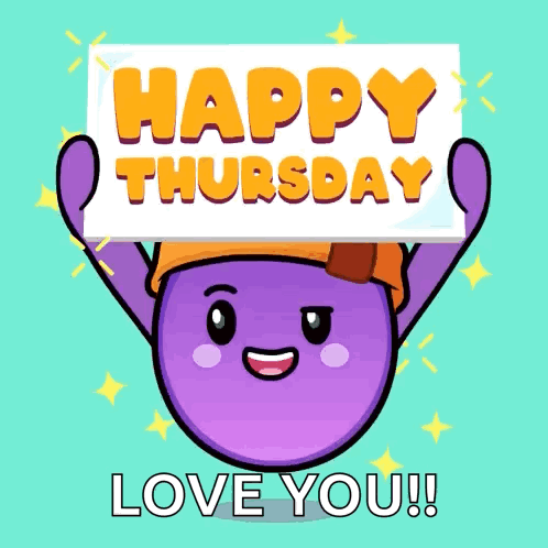 A Purple Cartoon Character Is Holding Up A Sign That Says Happy Thursday Love You GIF