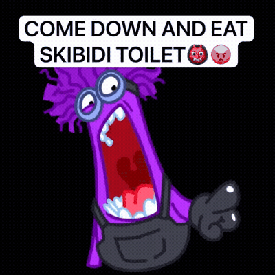 A Purple Cartoon Character Is Screaming With The Words Come Down And Eat Skibidi Toilet GIF