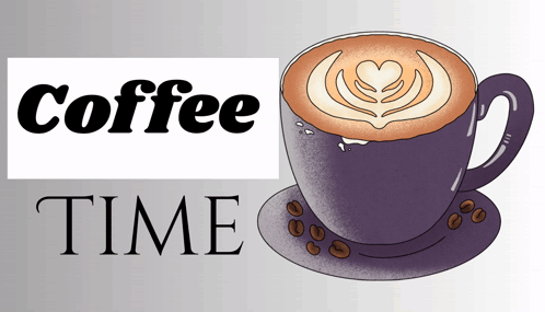 A Purple Cup Of Coffee Sits On A Saucer Next To The Word Coffee Time GIF