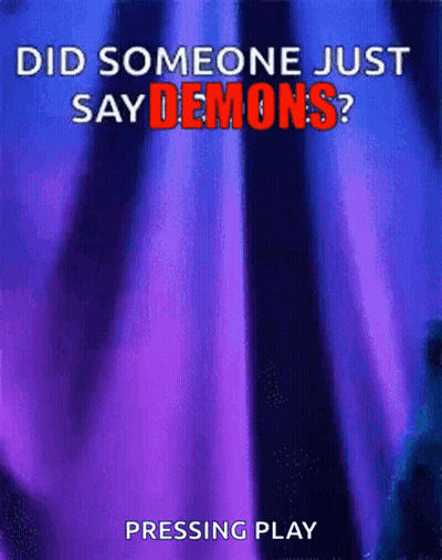 A Purple Curtain With The Words " Did Someone Just Say Demons " On It GIF