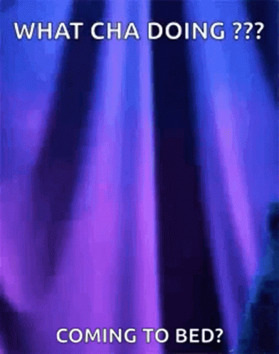 A Purple Curtain With The Words `` What Cha Doing ? '' And `` Coming To Bed ? '' GIF