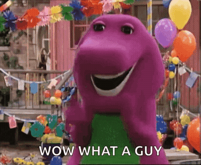 A Purple Dinosaur With The Words Wow What A Guy On It GIF