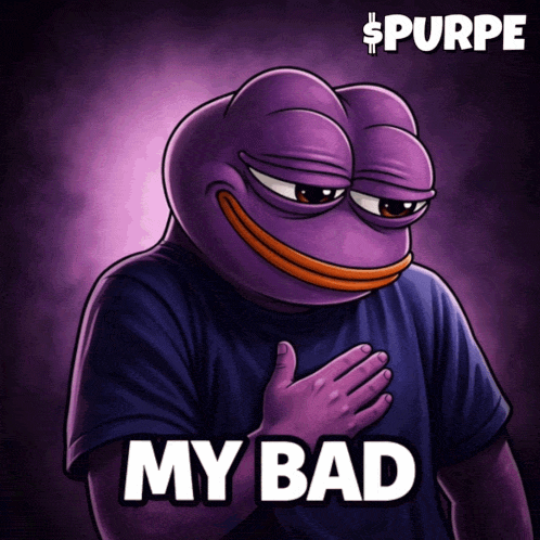 A Purple Frog With The Words My Bad On The Bottom GIF