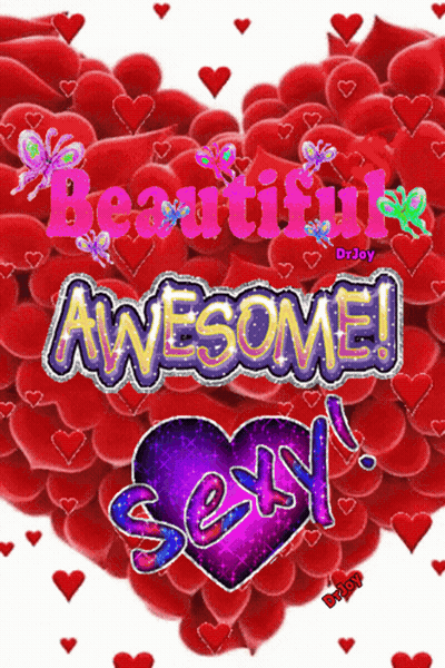 A Purple Heart Surrounded By Red Hearts With The Words Beautiful Awesome Sexy GIF