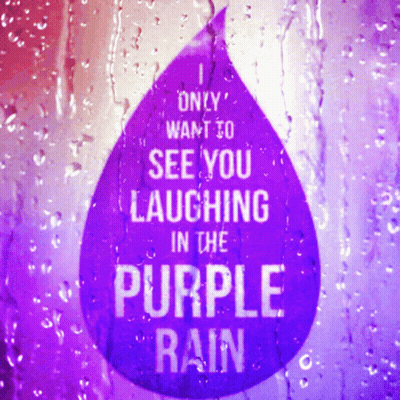 A Purple Sign That Says ' Only Want To See You Laughing In The Purple Rain ' GIF