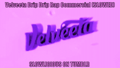 A Purple Velveta Drip Drip Rap Commercial Slowed GIF