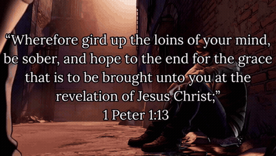 A Quote From 1 Peter 1:13 Is Displayed GIF