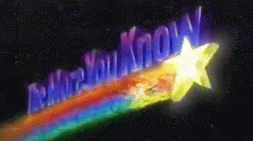 A Rainbow And A Star With The Words " Make You Know " On It GIF